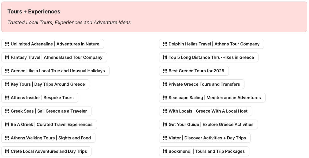 Tours + Experiences in Greece Preview of tours and experiences in Greece section in Greece Travel Research by Feral Travel